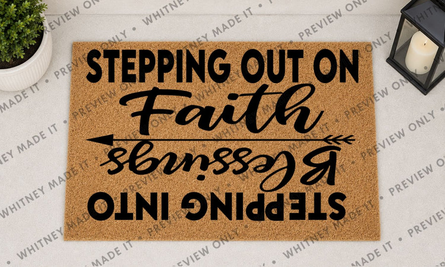 Stepping Out on Faith, Stepping Into Blessings