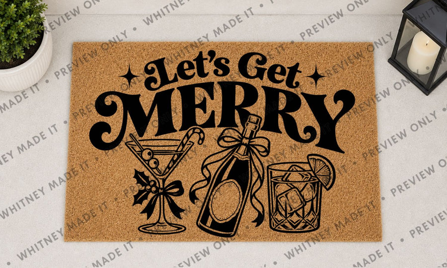 Let's Get Merry - Holiday Cocktails