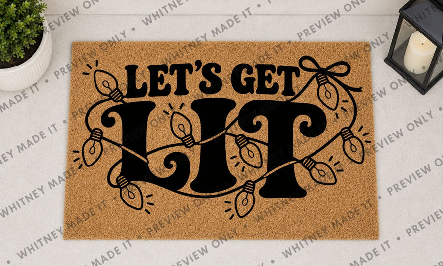 Let's Get Lit - Christmas Lights