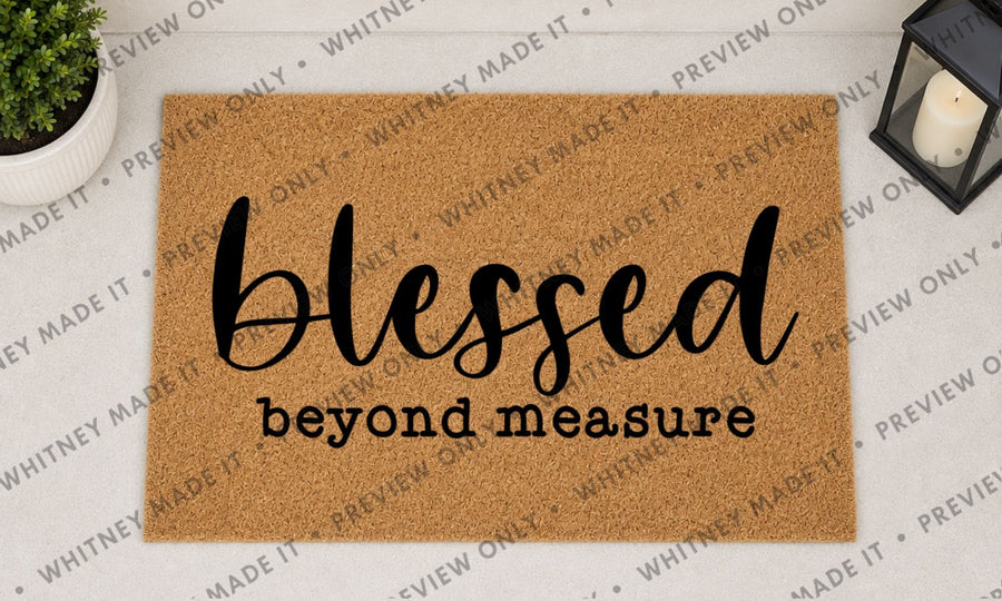 Blessed Beyond Measure