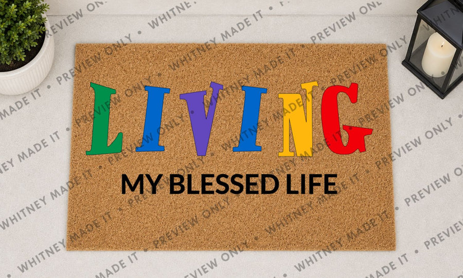 Living My Blessed Life
