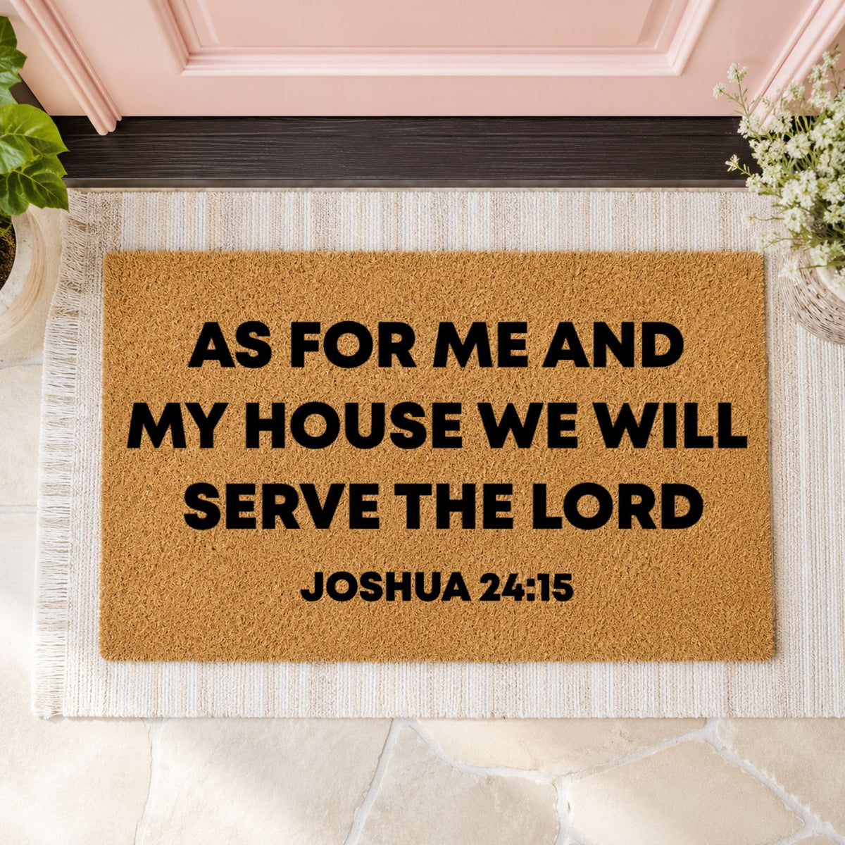 As for Me and My House We Will Serve the Lord Doormat